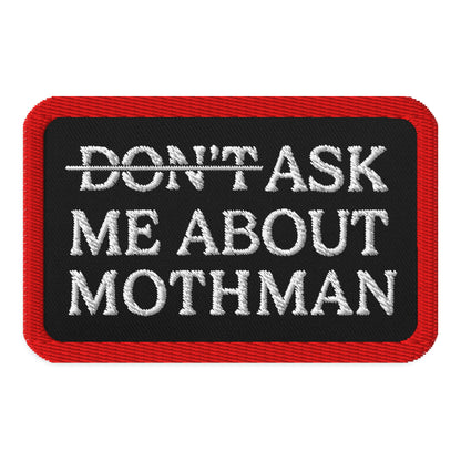 Ask me about Mothman Patch