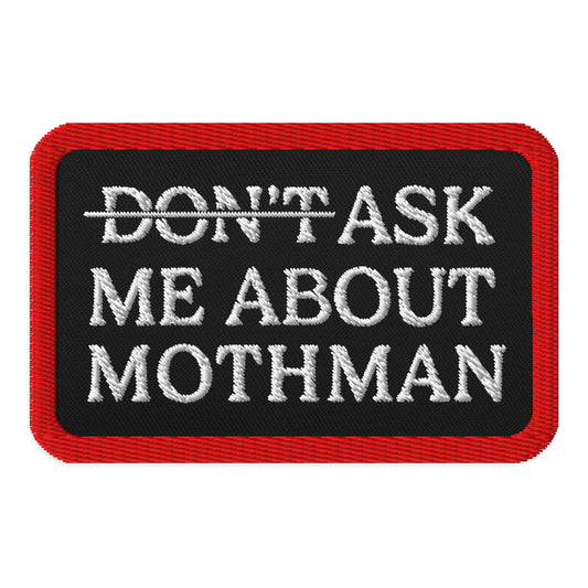 Ask me about Mothman Patch